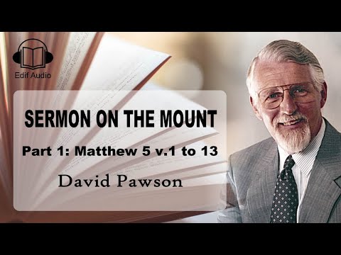 The Sermon on the Mount (Part 1) - David Pawson