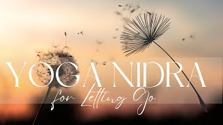 Yoga Nidra for Letting Go  55 Minutes Autumnal Rel