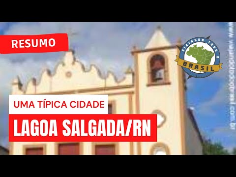 Lagoa Salgada/RN - Viajando Todo o Brasil