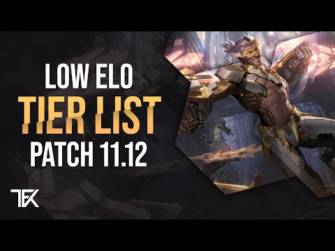 Low Elo Tier List | Patch 11.12 | german | TFK