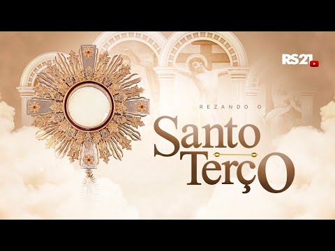 Santo Terço | 🔴 AO VIVO | Rede Século 21
