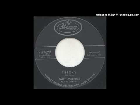 1957_196 - Ralph Marterie & His Orchestra - Tricky