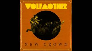 Wolfmother - Feelings [New Crown 2014]