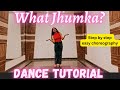 What jhumka dance tutorial | Learn step by step dance for beginners | dance tutorial #whatjhumka