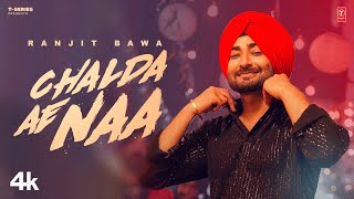 Download lagu CHALDA AE NAA | RANJIT BAWA | New Punjabi Song 2024 | Latest Punjabi Songs 2024 mp3 Download lagu CHALDA AE NAA | RANJIT BAWA | New Punjabi Song 2024 | Latest Punjabi Songs 2024 mp3