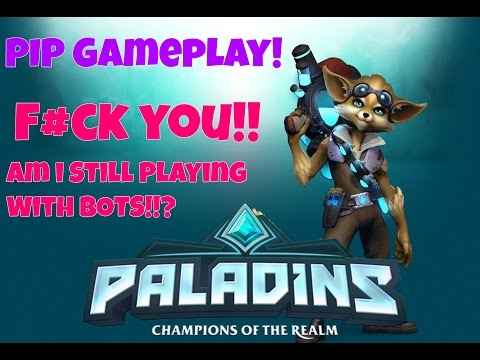 Paladins PIP Gameplay! | Am I Still Playing With BOTS!!? | NeyborHood Gameplay