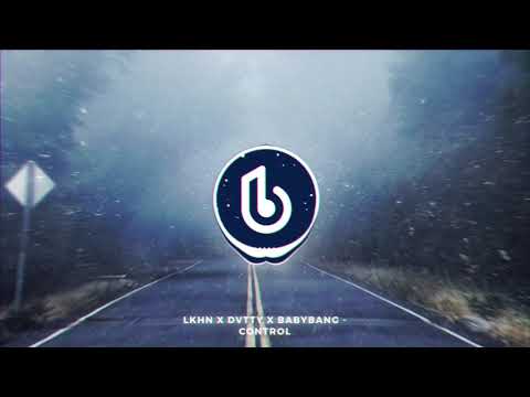 Lkhn X DVTTY X Babybang - Control