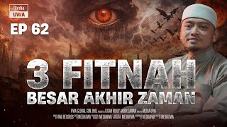 Download lagu Akhir Zaman - 3 Fitnah Besar [Ep. 62] | Ustaz Wadi Annuar mp3