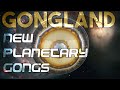 Introducing Gongland's New Planetary Gong Series | Gongs Unlimited