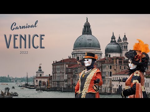 Venice Carnival 2022 Italy  Carnaval de Venise   Carnevale di Venezia