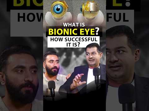 What is BIONIC EYE ?