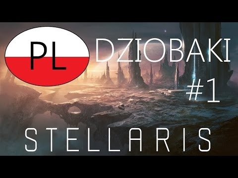 Zagrajmy w Stellaris po polsku Dziobaki 1