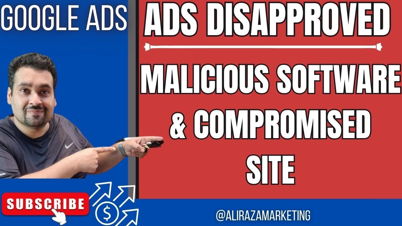 🚫 Google Ads Disapproved? How to FIX Malicious Software & Compromised Site! 🛠️ [Case Study] 📊