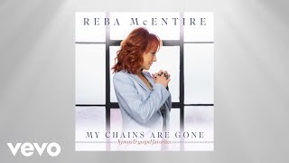 Reba McEntire - Softly And Tenderly (Official Audio) ft. Kelly Clarkson, Trisha Yearwood