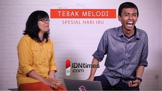 Tebak Melodi - Mama vs Anak | IDNtimes.com