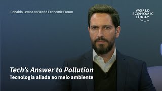 Tech's Answer to Pollution - Ronaldo Lemos no World Economic Forum (en)