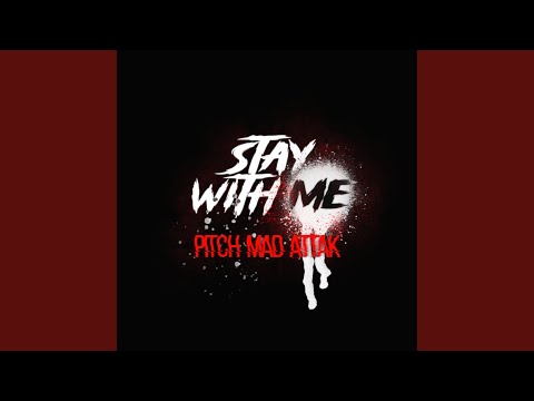 STAY WITH ME