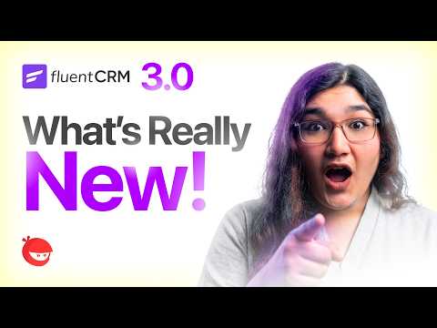 FluentCRM 3.0: What's Actually Changed with MCP, SMS Marketing & the New UI Experience!