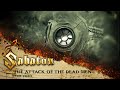 SABATON - The Attack of the Dead Men Lyric Video SABATON - The Attack of the Dead Men Lyric Video