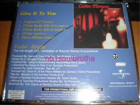 Carlos Morgan "Give It To You" (DTone Radio Edit - w/Rap) (90's R&B)