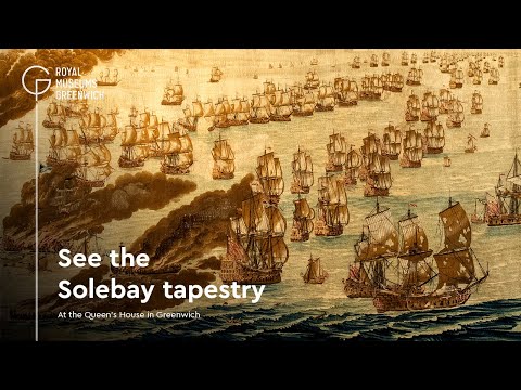 The Solebay Tapestry RETURNS | The Queen's House & Van de Veldes