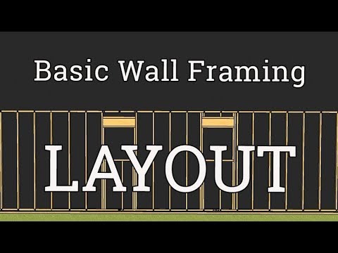 Basic Wall Framing: Layout
