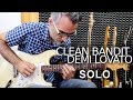 CLEAN BANDIT ft DEMI LOVATO | SOLO | Guitar Cover Vito Astone