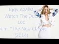 Iggy Azalea - 100 Lyrics HD