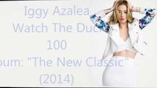 Iggy Azalea - 100 Lyrics HD