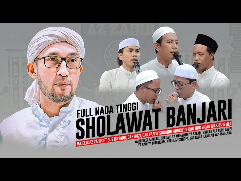 Terbaru ‼️ Full Sholawat Banjari Majelis Az Zahir Ft Munsyid Banjari Jawa Timur | Lirik & Terjemah