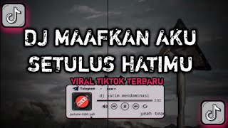 Download lagu DJ MAAFKAN AKU SETULUS HATIMU||DJ CINTA TAK HARUS MEMILIKI REMIX MENGKANE VIRAL TIKTOK mp3