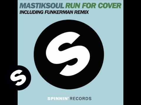 Mastiksoul - Run For Cover (Funkerman Remix)