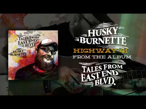 Husky Burnette - Highway 41 (Official Track)