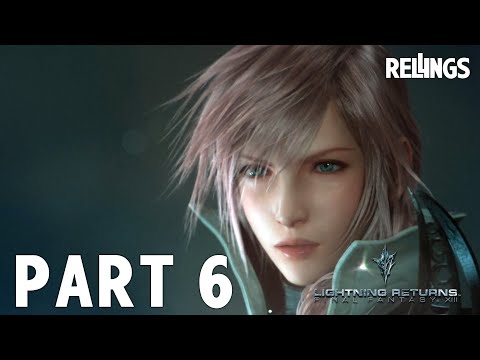 Lightning Returns: Final Fantasy XIII (PS3) Playthrough | Part 6 (No Commentary)