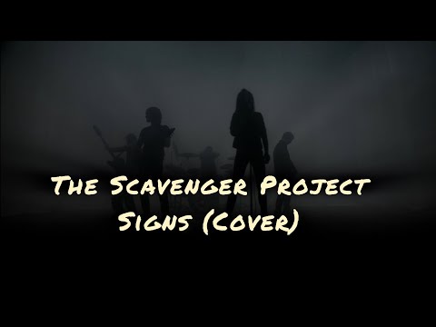 The Scavenger Project - Signs (Cover)