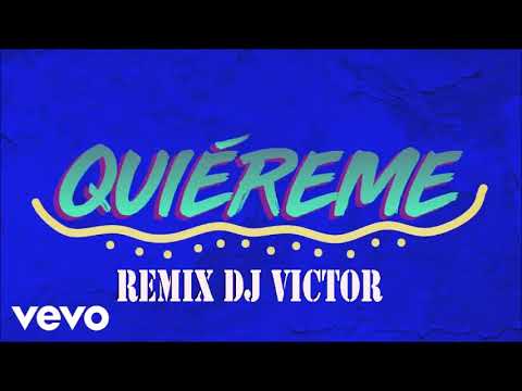 Quiereme Remix Dj Víctor - Jacob Forever _ Farruko Ft. Abraham Mateo _ Lary Over