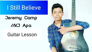 I Still Believe - KJ Apa //Jeremy Camp (I Still Believe 2020) | Guitar Lesson - Jason Guitar
