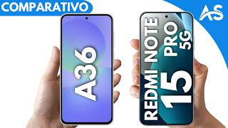 Samsung A36 vs Redmi Note 15 Pro 5G - Comparativo