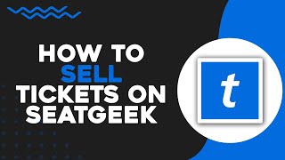 How To Sell Ticketmaster Tickets On Seatgeek (Quick And Easy)