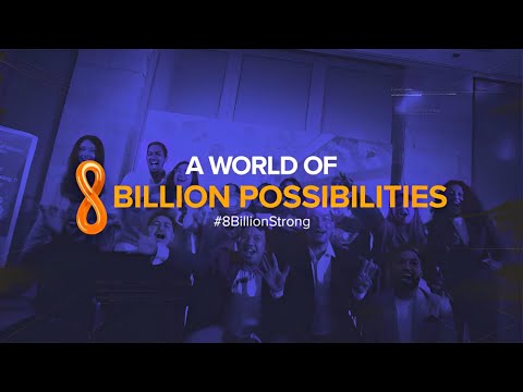 #8BillionStrong: A World of Infinite Possibilities ♾️
