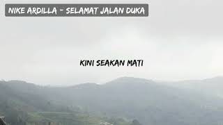 Download lagu NIKE ARDILLA - SELAMAT JALAN DUKA (Video Lirik) mp3