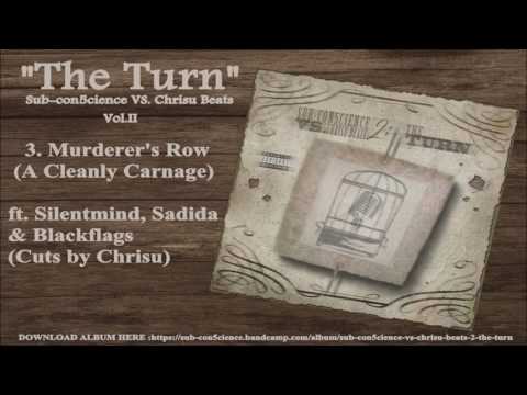 3. Murderer's Row(A Cleanly Carnage) ft. Silentmind, Sadida & Blackflags(Cuts by Chrisu)