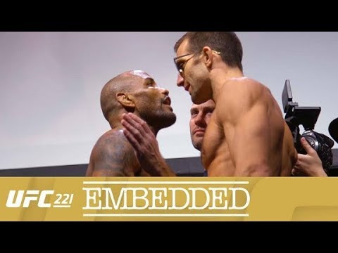 UFC 221: Embedded - Episódio 4