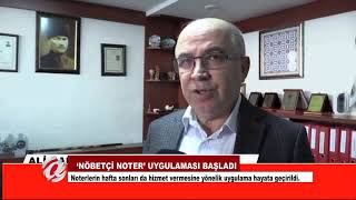 (NEVŞEHİR)NÖBETÇİ NOTER UYGULAMASI BAŞLADI