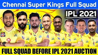 IPL 2021 Chennai Super Kings Full Squad | List Of 17 Retained Players CSK | Chennai Team 2021