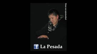 Dame una oportunidad - By  La Pesada