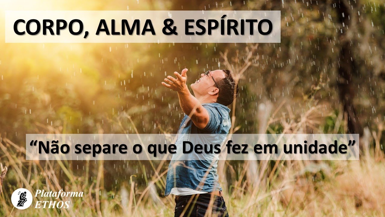 Qual a diferença entre alma e espírito e como cuidar