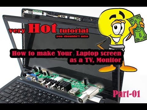 How to make TV from an old laptop part-01