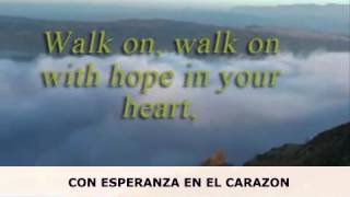 You&#39;ll Never Walk Alone - G4 Opera Version - with English and Espanol lyrics