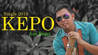 Download lagu Single 2019 KEPO Cipt. Aan baget//purnawandi wawan//andika mp3